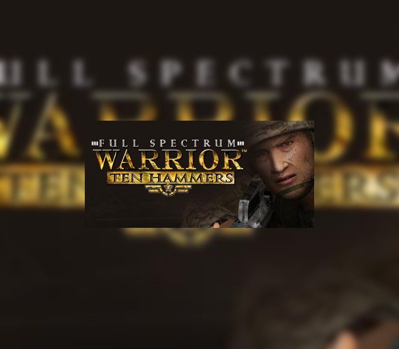 warrior_hires Full Spectrum Warrior: Ten Hammers EU PC Steam CD Key - Image 1