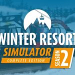 Winter Resort Simulator Season 2 Complete Edition EU Steam CD Key